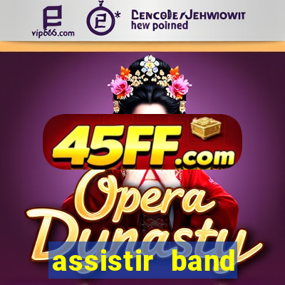 assistir band sports ao vivo